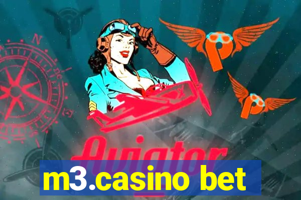 m3.casino bet