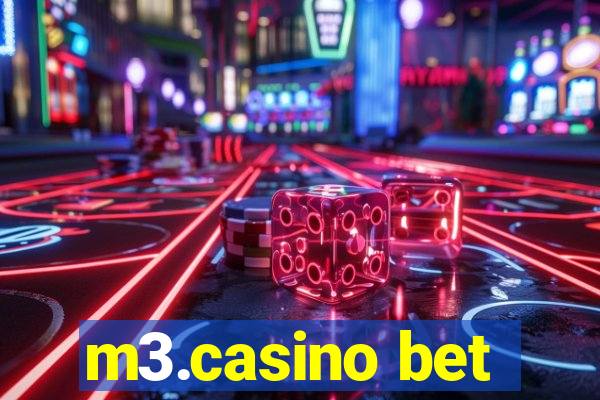 m3.casino bet