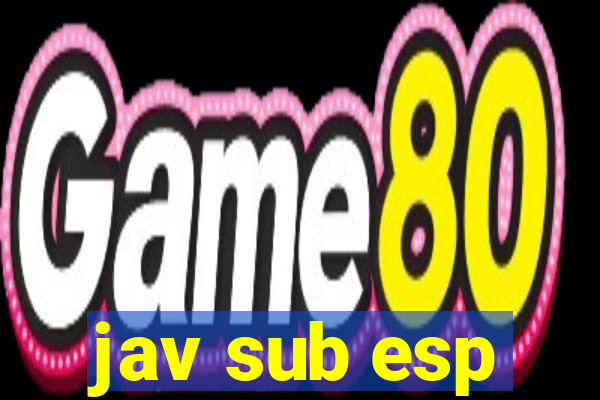 jav sub esp