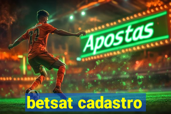 betsat cadastro