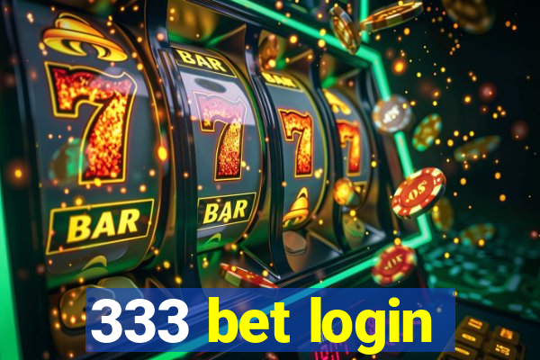 333 bet login