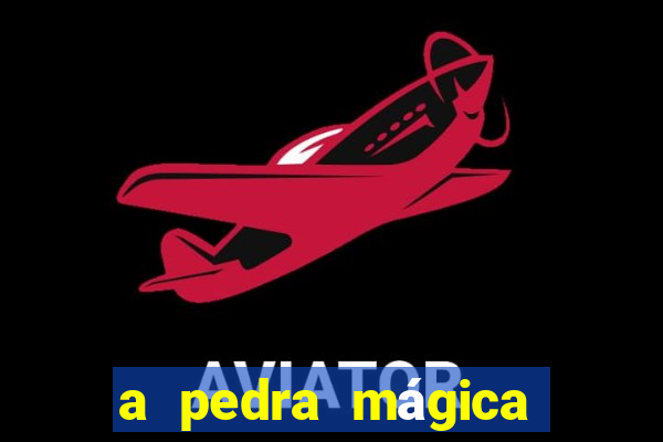 a pedra mágica filme completo dublado download