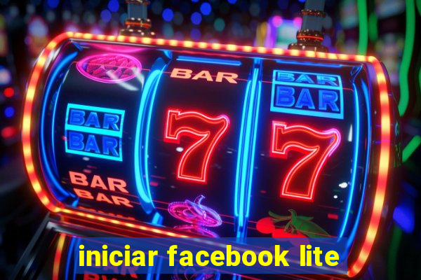 iniciar facebook lite