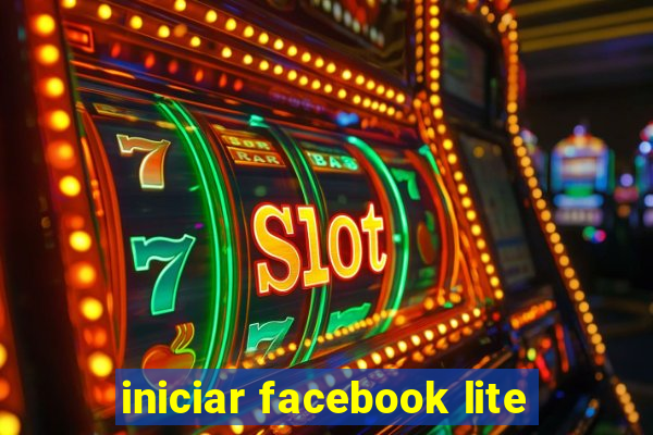 iniciar facebook lite