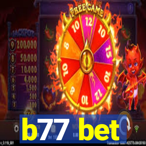 b77 bet