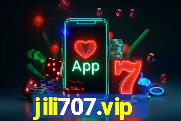 jili707.vip