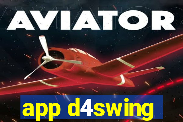 app d4swing