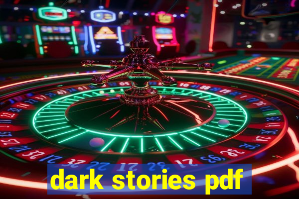 dark stories pdf