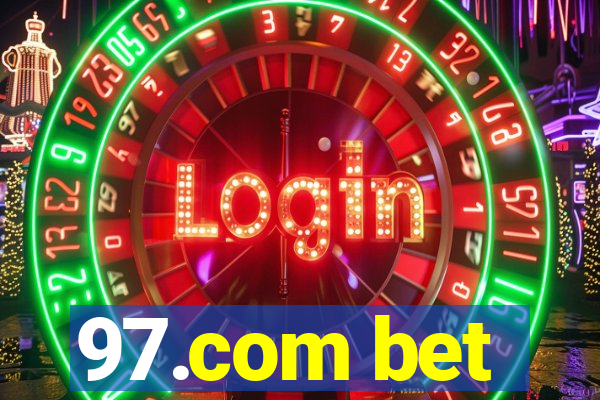 97.com bet