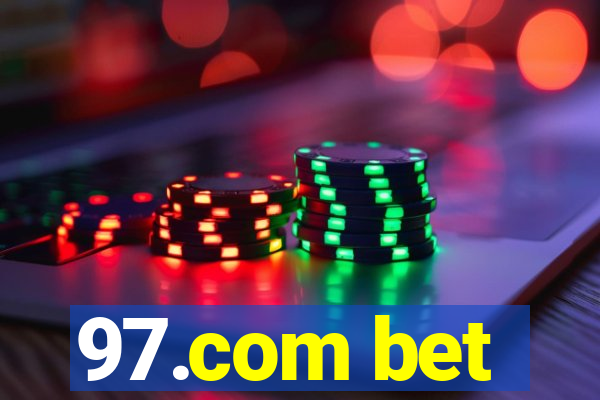 97.com bet