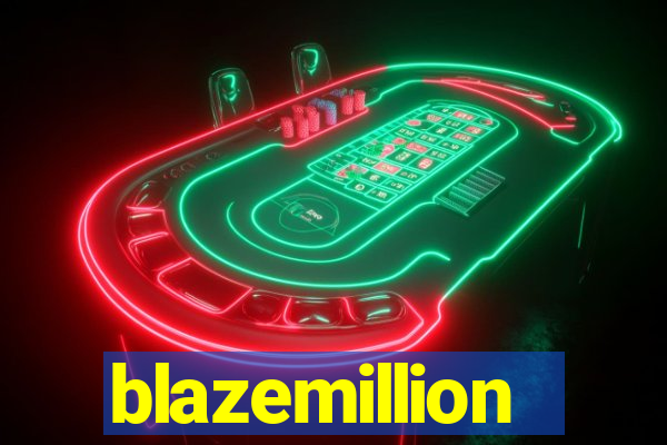 blazemillion