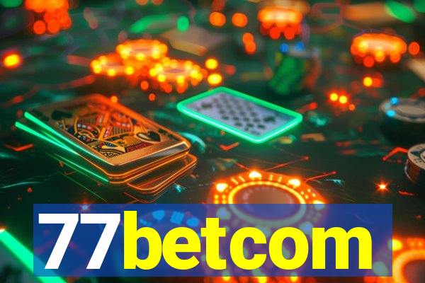 77betcom