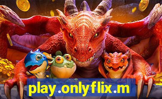 play.onlyflix.me