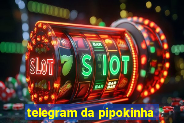 telegram da pipokinha