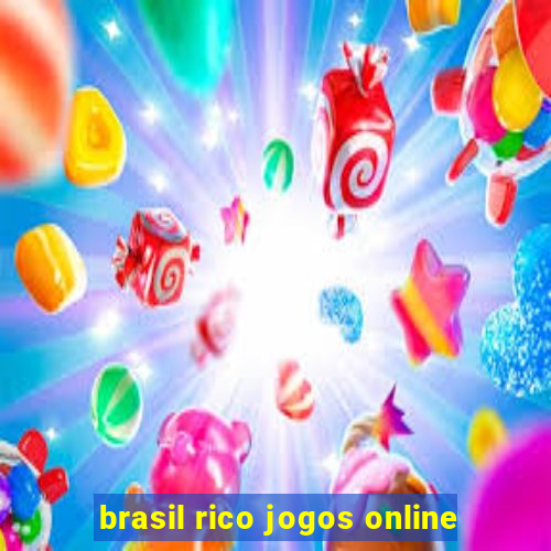 brasil rico jogos online