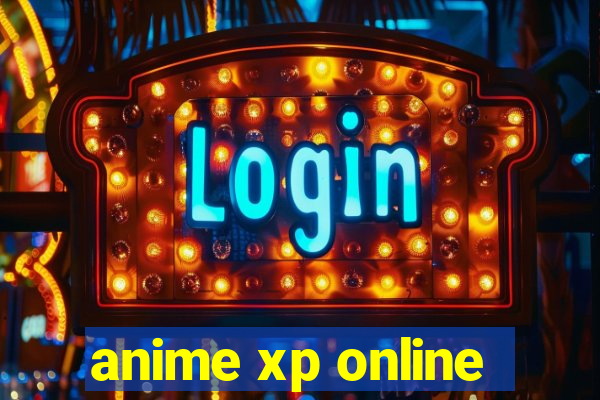 anime xp online