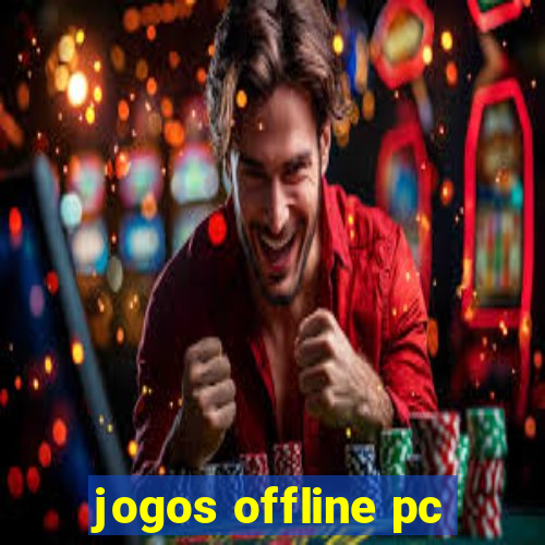 jogos offline pc