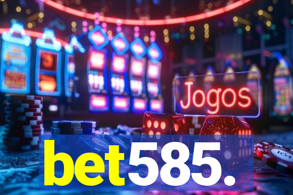 bet585.