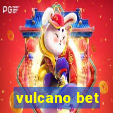 vulcano bet