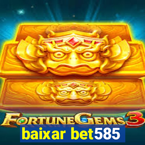 baixar bet585