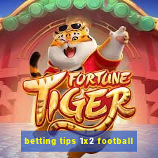 betting tips 1x2 football