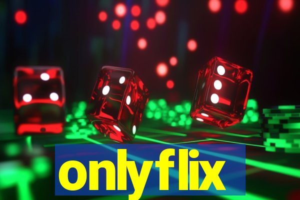 onlyflix