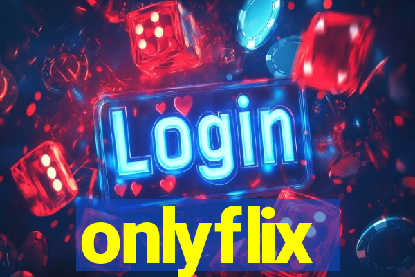 onlyflix