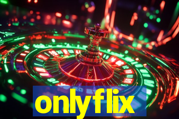 onlyflix