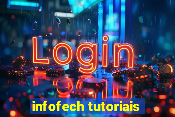 infofech tutoriais