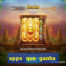 apps que ganha dinheiro jogando