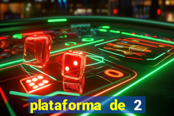 plataforma de 2 reais cassino