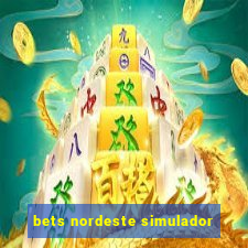 bets nordeste simulador