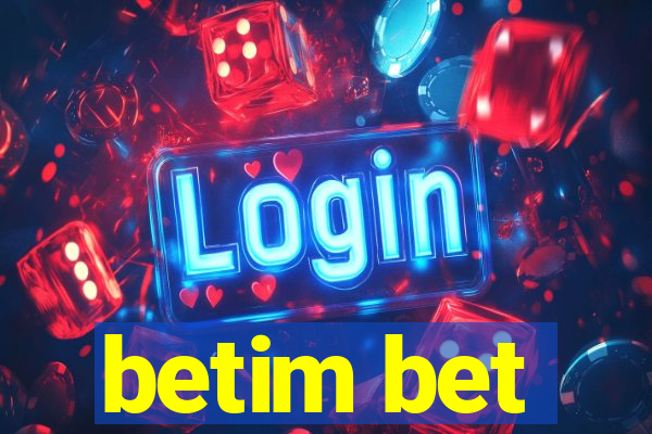 betim bet