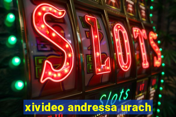 xivideo andressa urach