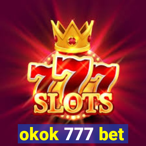 okok 777 bet