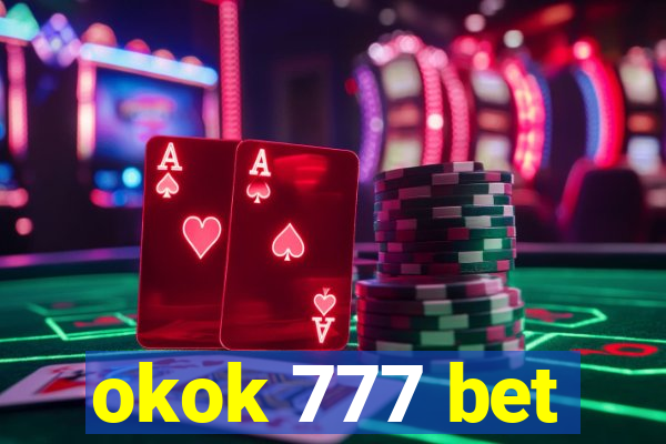 okok 777 bet