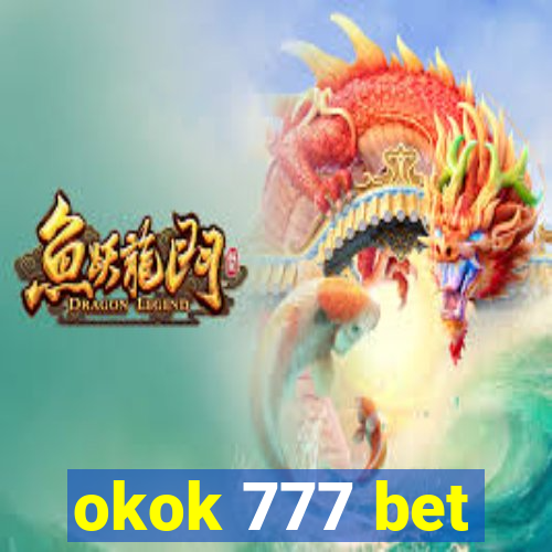 okok 777 bet