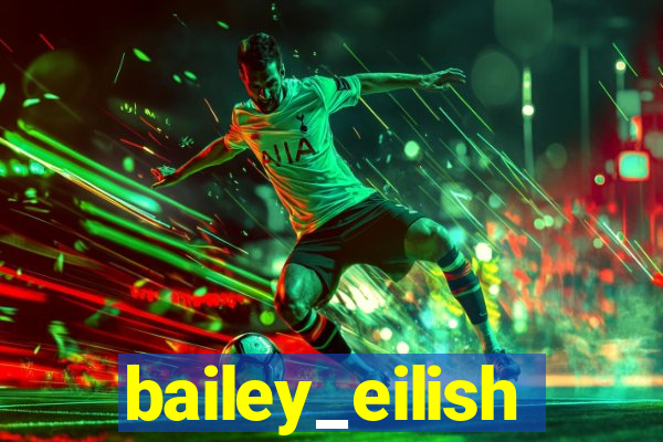 bailey_eilish