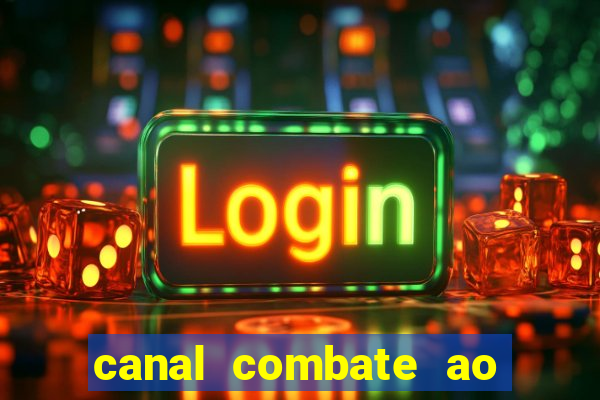 canal combate ao vivo online, multicanais