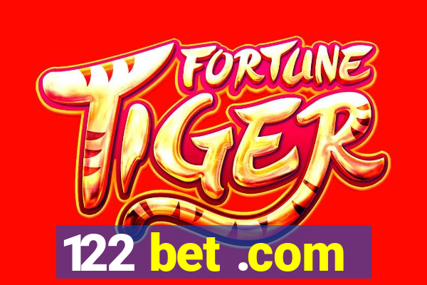 122 bet .com