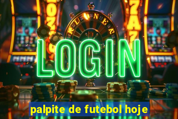 palpite de futebol hoje