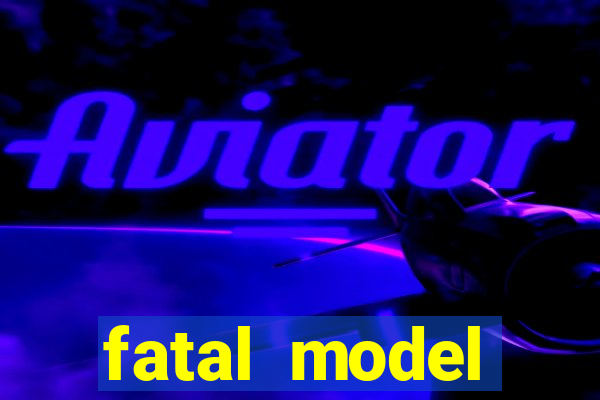 fatal model cruzeiro do oeste