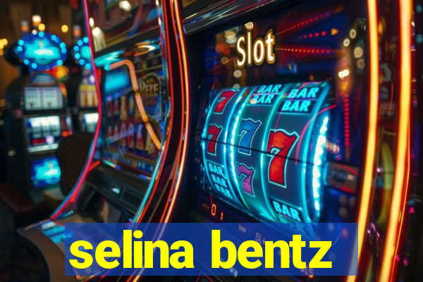 selina bentz