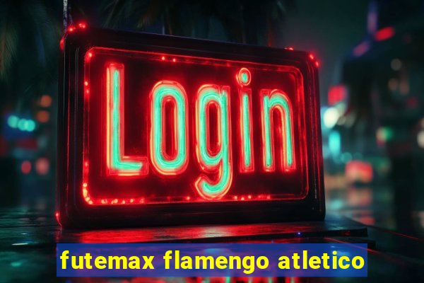 futemax flamengo atletico