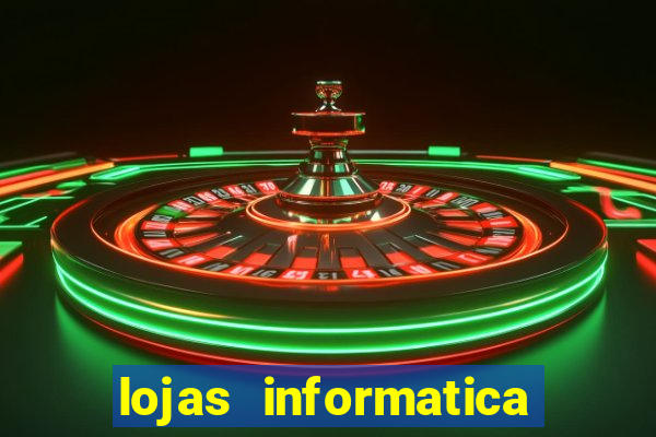 lojas informatica em recife