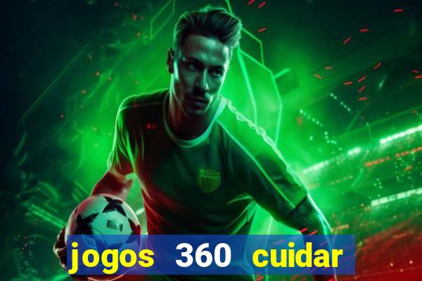 jogos 360 cuidar de bebe