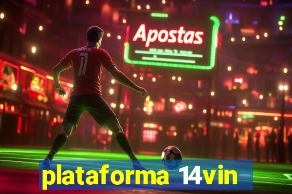 plataforma 14vin