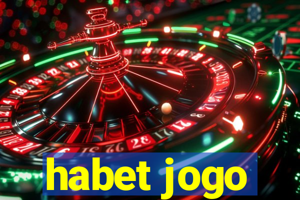 habet jogo