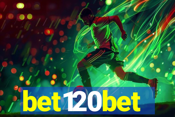 bet120bet