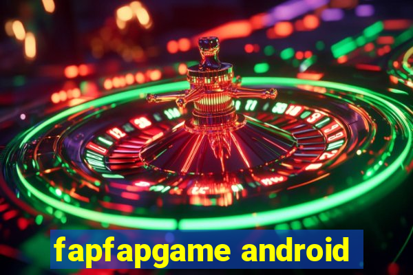 fapfapgame android